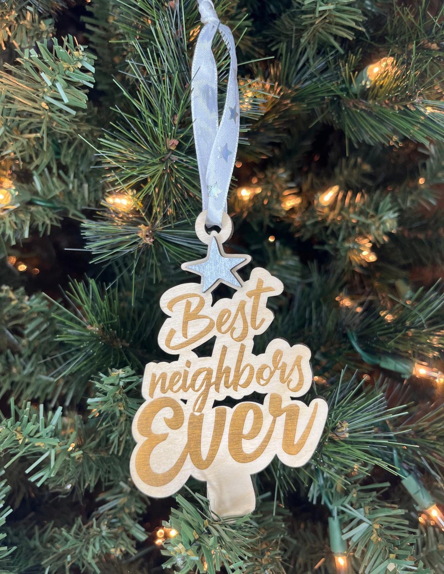 Best Neighbor Ever Wooden Ornament