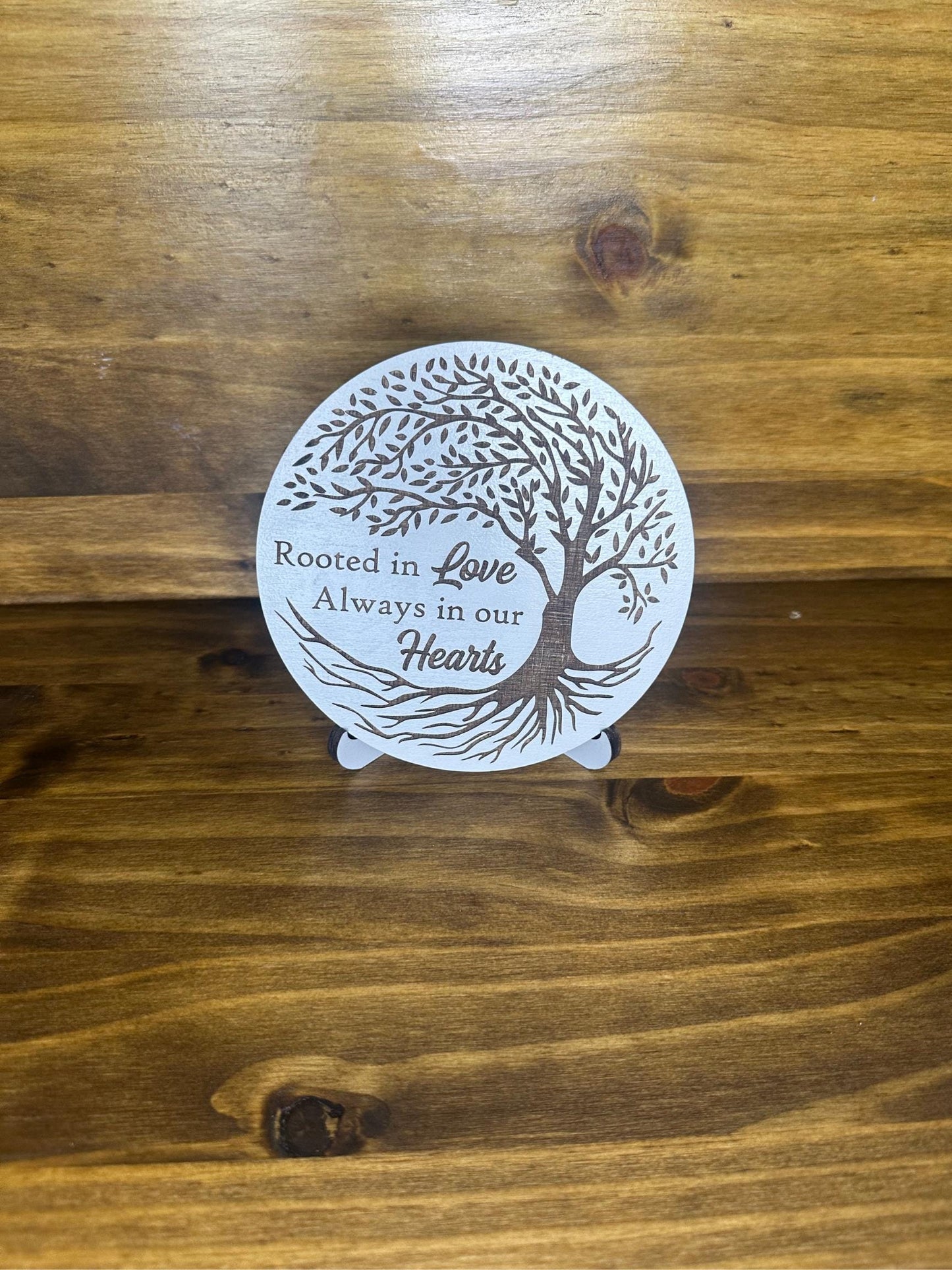 Rooted in Love Wooden Sign | Sentimental Gift | Always in our Heart